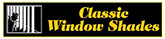 CLASSIC WINDOW SHADES